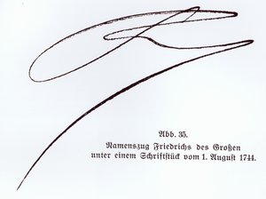 Signature de Frédéric le Grand, Roi de Prusse, 1er août 1744 - Unbekannt Unbekannt